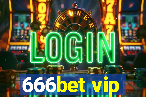 666bet vip